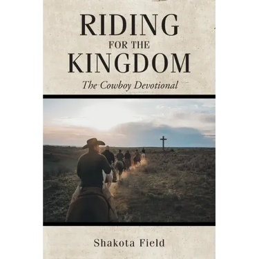 Riding for the Kingdom: The Cowboy Devotional