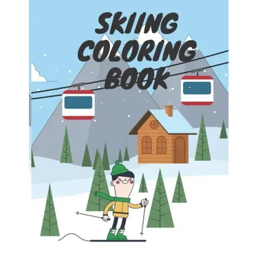 Skiing Coloring Book: Winter Sports For Kids Relaxation Winter Time For Adults