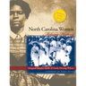 North Carolina Women: Making History