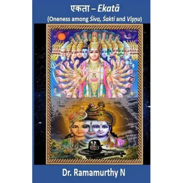 Ekataa: Oneness among Shiva, Shakti and Vishnu