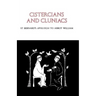 Cistercians and Cluniacs: St. Bernard's Apologia to Abbot William Volume 1