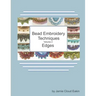 Bead Embroidery Techniques Volume 2 - Edges