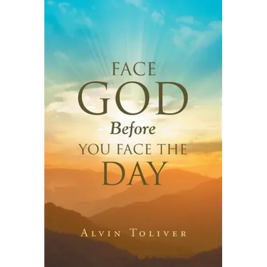 Face God Before You Face The Day