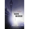 Dark Mirror