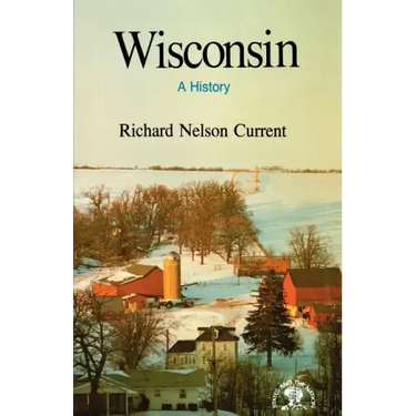 Wisconsin: A History