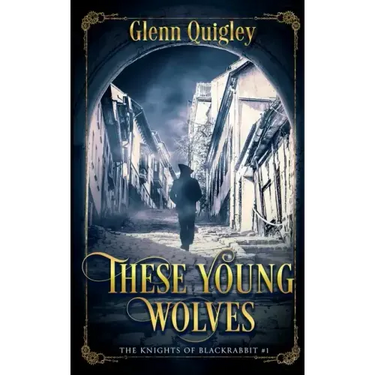 These Young Wolves