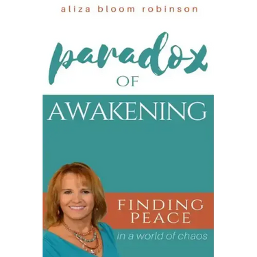 Paradox of Awakening: Finding Peace In A World of Chaos