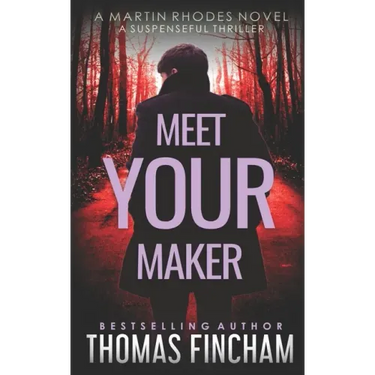 Meet Your Maker: A Suspenseful Thriller