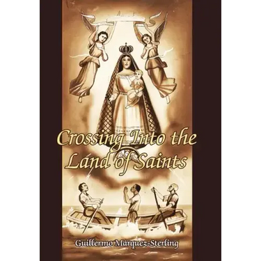 Crossing Into the Land of Saints