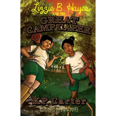 Lizzie B. Hayes and the Great Camp Caper