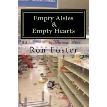 Empty Aisles & Empty Hearts