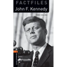 Oxford Bookworms Library Factfiles: Level 2: John F. Kennedy