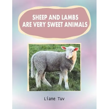 Sheep and lambs are very sweet animals: The author writes of the created animal world and, in this large print book of photographically illustrated rh