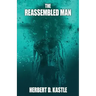 The Reassembled Man