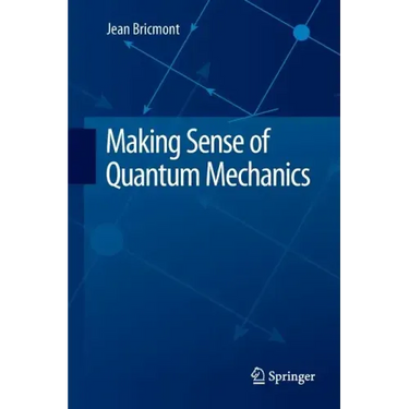 Making Sense of Quantum Mechanics