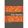 War Stories: The Search for a Usable Past in the Federal Republic of Germany