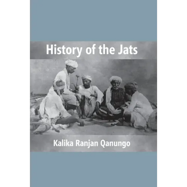 History Of The Jats: A Contribution To The History Of Northern India