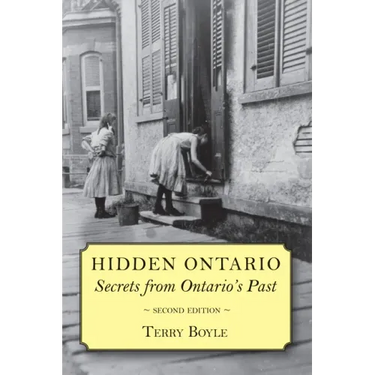 Hidden Ontario: Secrets from Ontario's Past