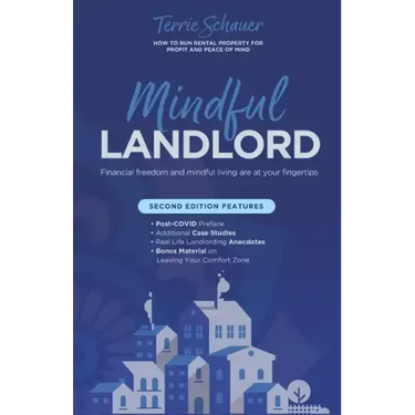 Mindful Landlord: How to Run Rental Property for Profit and Peace of Mind