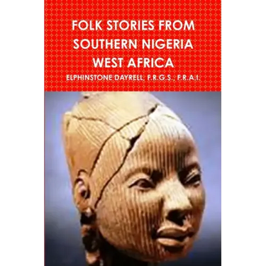 Folk Stories from Southern Nigeria West Africa