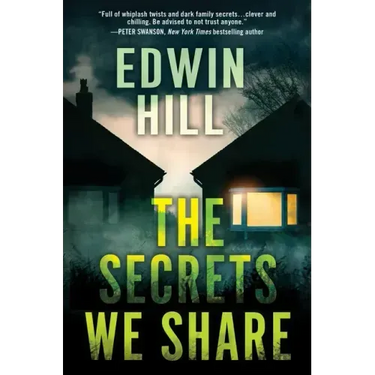 The Secrets We Share: A Gripping Novel of Suspense