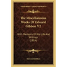 The Miscellaneous Works of Edward Gibbon V2: With Memoirs of His Life and Writings (1814)