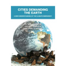 Cities Demanding the Earth: A New Understanding of the Climate Emergency