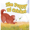 The Puppy and The Cricket