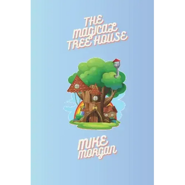 The Magic Treehouse Adventure