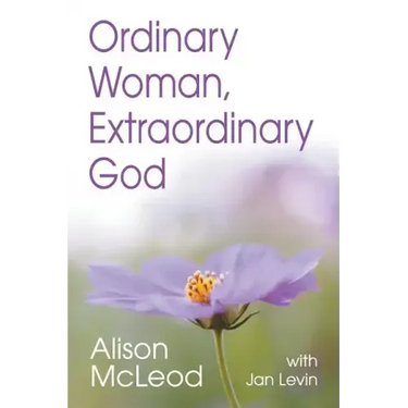 Ordinary Woman, Extraordinary God