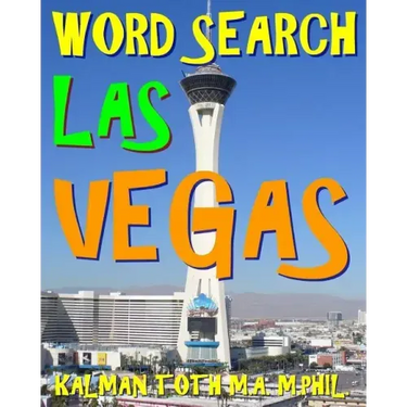 Word Search Las Vegas: 300 Amazing & Difficult Themed Puzzles