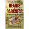Hearts of Darkness: The European Exploration of Africa