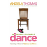 When Wallflowers Dance: Becoming a Woman of Righteous Confidence