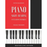Piano Sight-Reading for Adult Beginners: Fast Learning Techniques (Level 1)