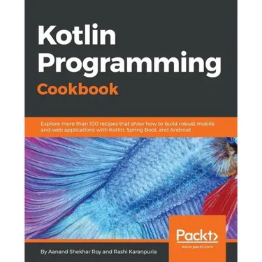Kotlin Programming Cookbook