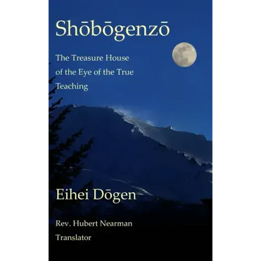 Shobogenzo - Volume II of III: The Treasure House of the Eye of the True Teaching
