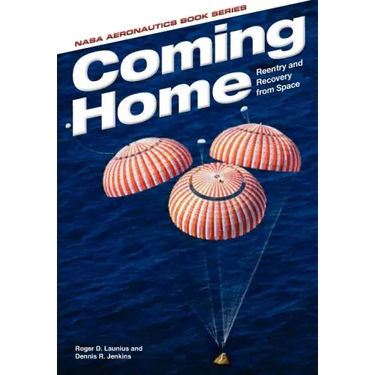 Coming Home: Reentry and Recovery From Space