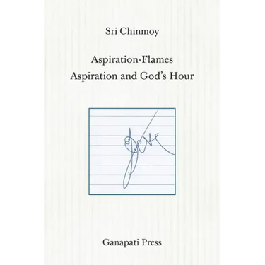 Aspiration-Flames - Aspiration and God's Hour (The heart-traveller series)