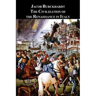 The Civilization of the Renaissance in Italy