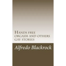 Hands free orgasm and others gay stories
