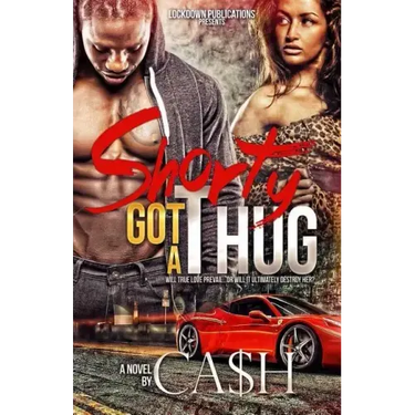 Shorty Got a Thug