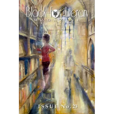 Black Fox Literary Magazine - Issue #23