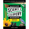 Backyard Science & Discovery Workbook: Northeast: Fun Activities & Experiments That Get Kids Outdoors