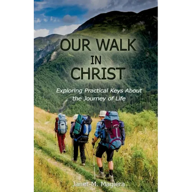 Our Walk in Christ