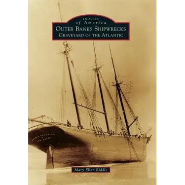 Outer Banks Shipwrecks: Graveyard of the Atlantic