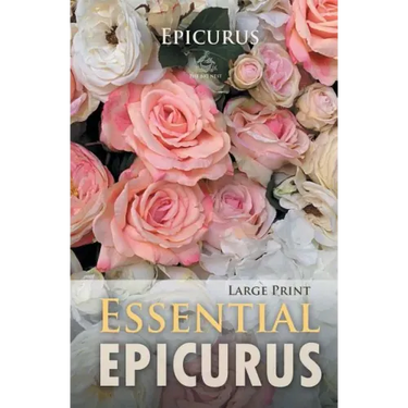 Essential Epicurus (Large Print)