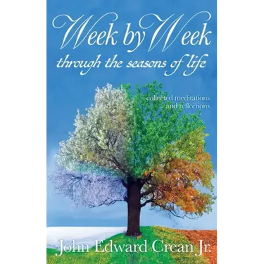 Week by Week through the Seasons of Life