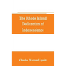 The Rhode Island declaration of independence