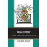 Digital Citizenship: Teaching Strategies and Practice from the Field
