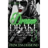 Dream & Drake 3: A Cartel Love Story